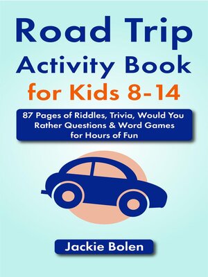 cover image of Road Trip Activity Book for Kids 8-14